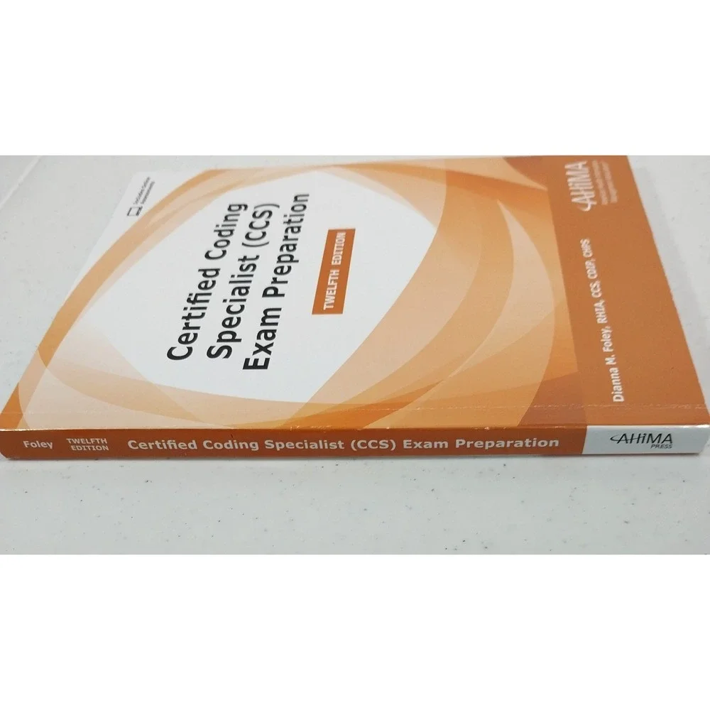 AHIMA Certified Coding Specialist (CCS) Exam Preparation 12th ed. NO ACCESS CODE